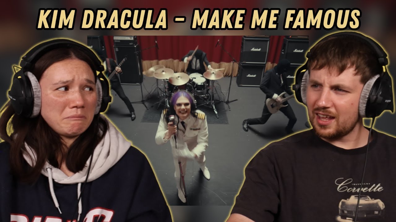 Kim Dracula – Make Me Famous REACTION