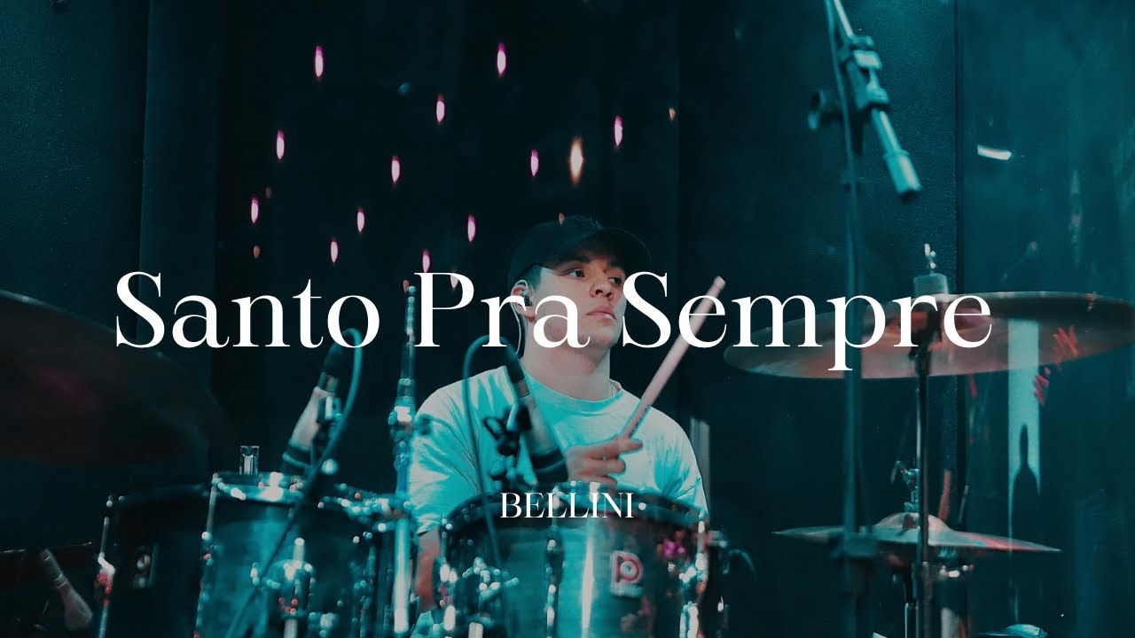 Santo Pra Sempre | Bellini #drumcam 