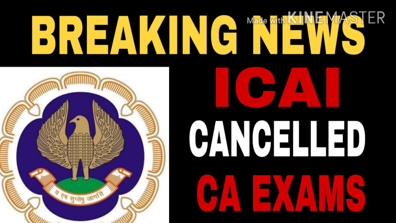 BREAKING NEWS : ICAI CANCELLED CA EXAMS FOR MAY 2020 SESSION | MUST WATCH | 3 JULY 2020