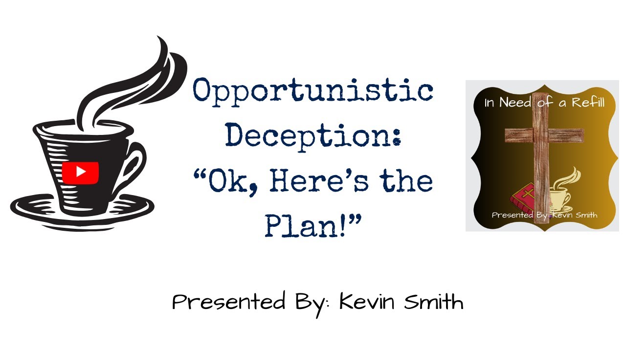 Opportunistic Deception: 