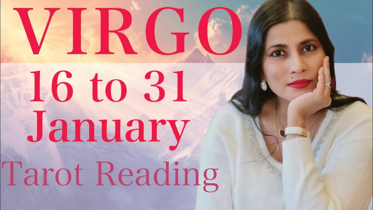 VIRGO Tarot reading from 16 to 31 January  2026