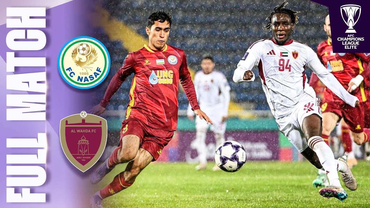 PFC Nasaf 🇺🇿 vs Al Wahda 🇦🇪 | Full Match | AFC Champions League Elite&trade; 2025/26