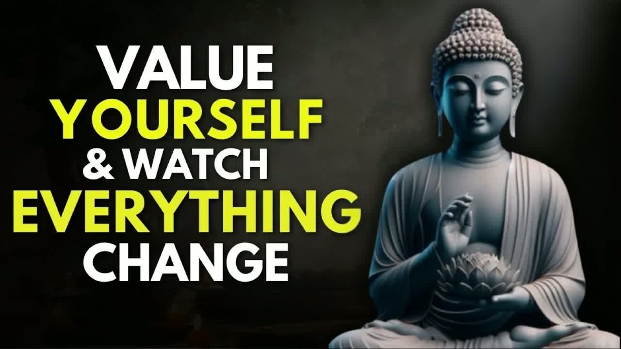 This is The Last Video You'll Ever Need To VALUE YOURSELF Enough! ｜ Buddhist Wisdom & philosohph