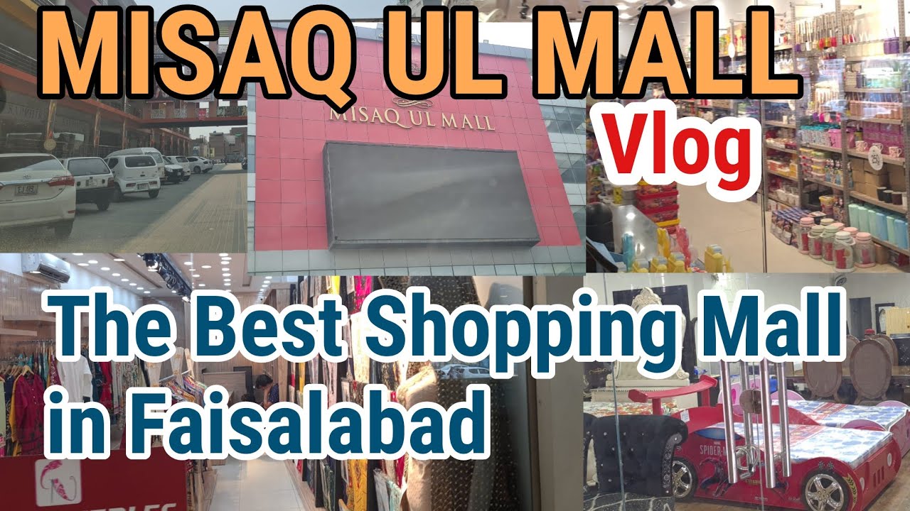 MISAQ UL MALL VLOG || Complete Video || Best Shopping Mall in Faisalabad 
