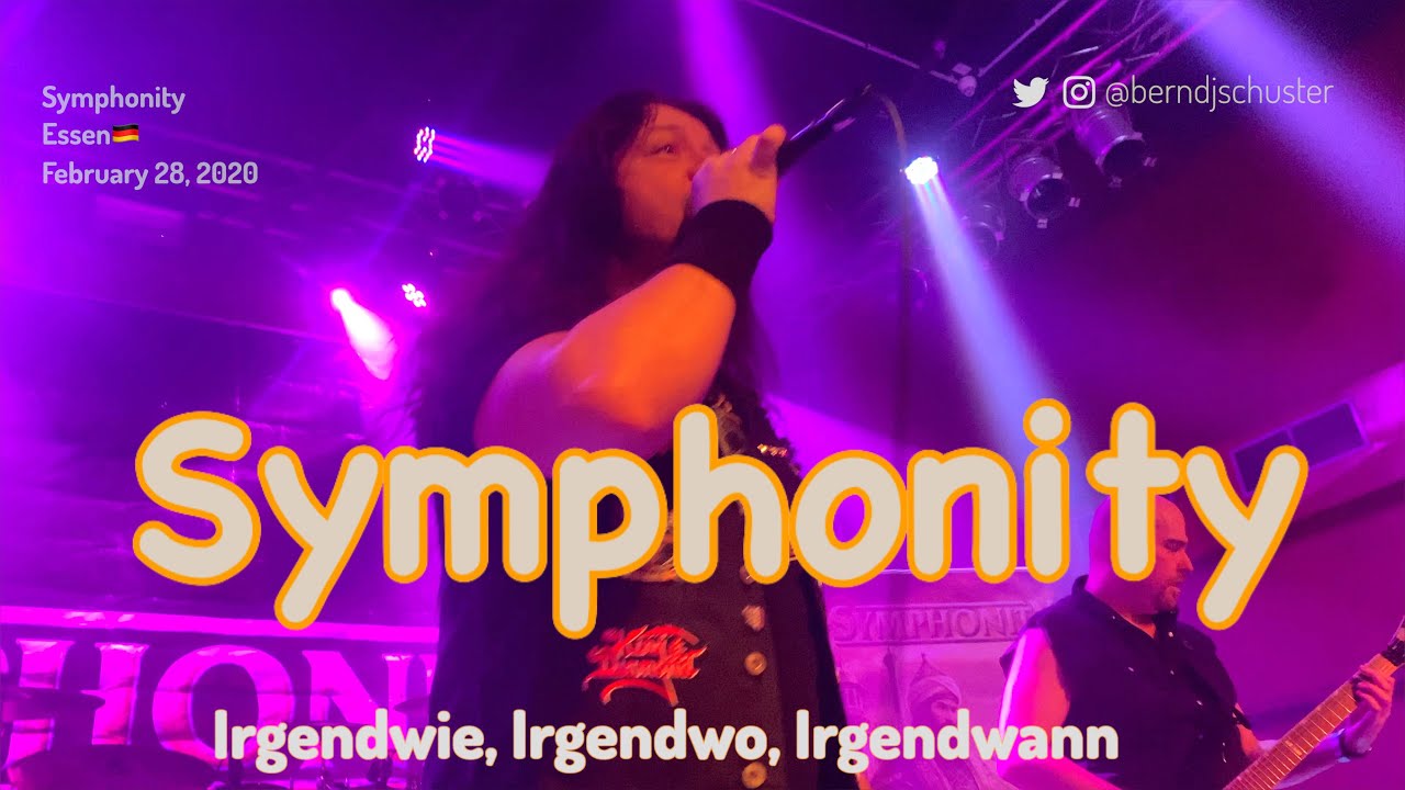 Symphonity - Irgendwie, Irgendwo, Irgendwann @Turock, Essen - Feb 28, 2020 LIVE 4K