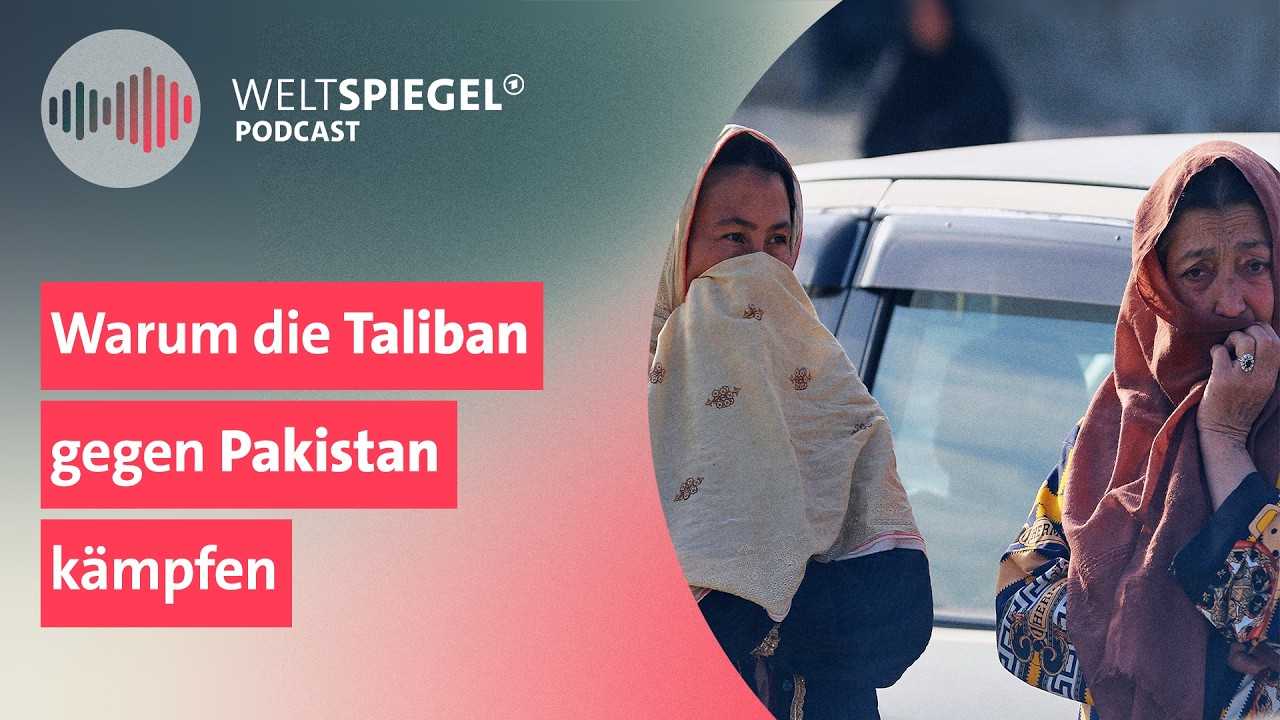 Pakistan-Afghanistan-Krieg: Wie Taliban und IS die Region | Weltspiegel Podcast