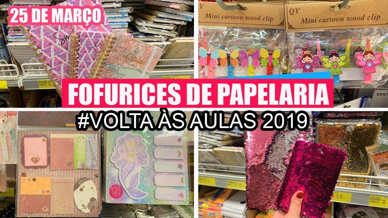 25 DE MARÇO - MATERIAL ESCOLAR 2019 - COISAS FOFAS DE PAPELARIA