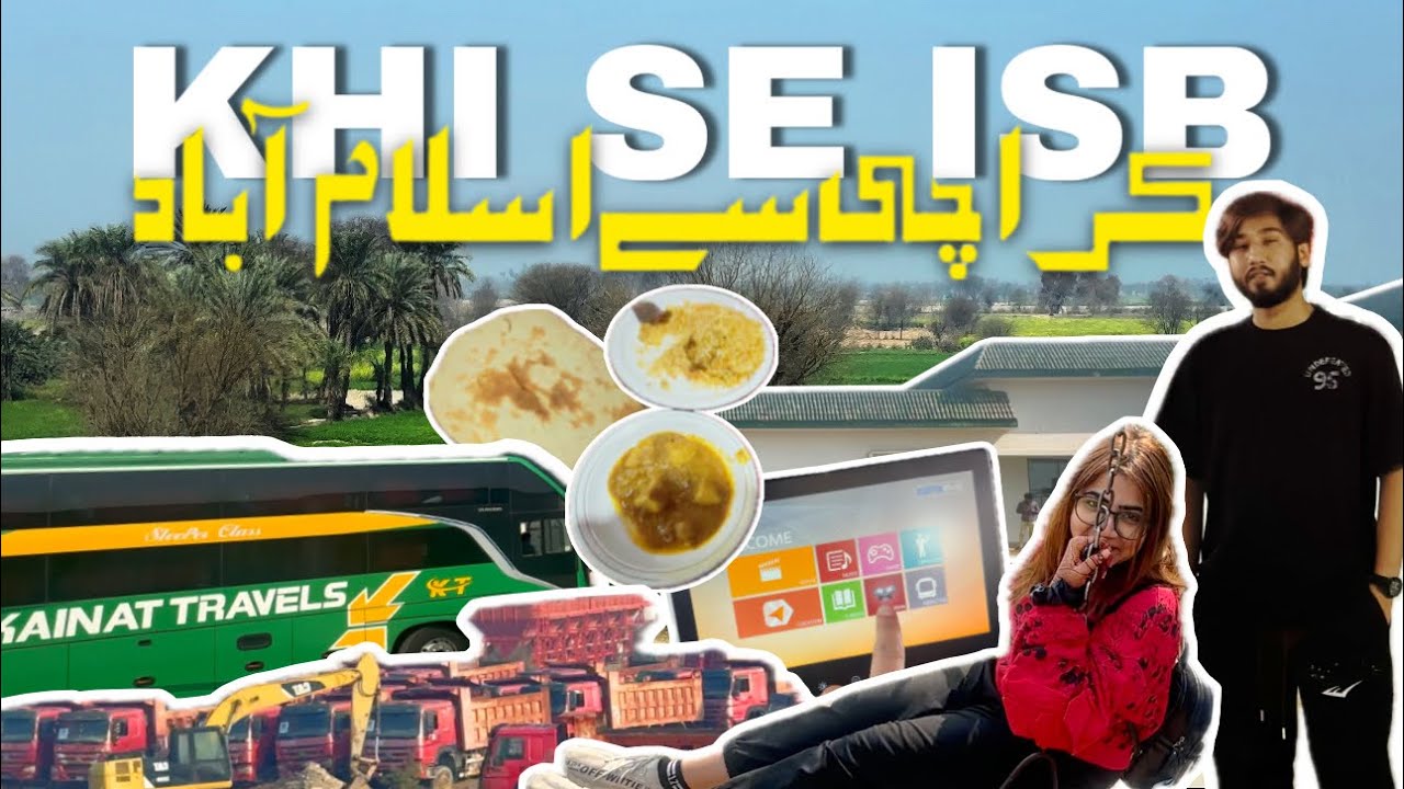 KARACHI SE ISLAMABAD | KAINAT TRAVELS BUS REVIEW | VLOG 001