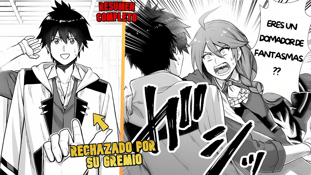💀ES RECHAZADO por su GREMIO sin SABER que es un DOMADOR de RANGO SS+ y que sus BESTIAS son FANTASMAS