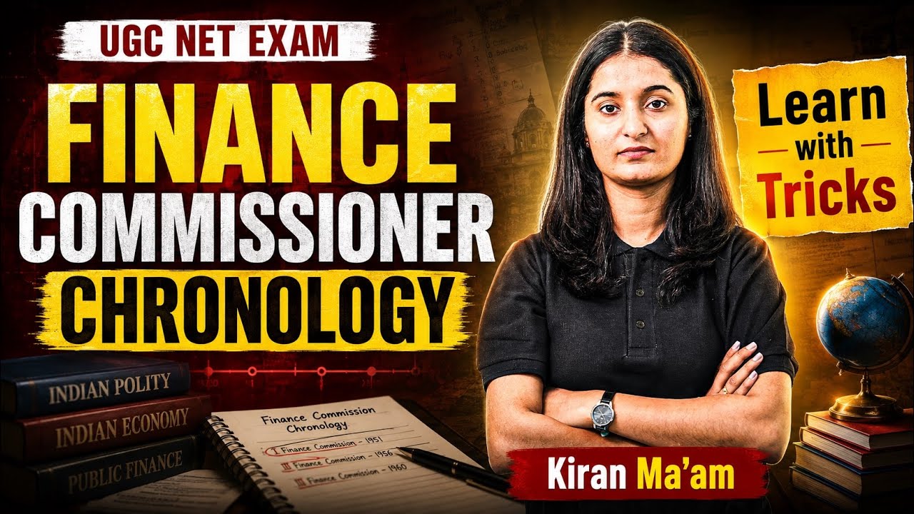 UGC NET June 2026 | Finance Commission Chronology Tricks 🔥 | Most Expected Questions | Kiran Ma&rsquo;am