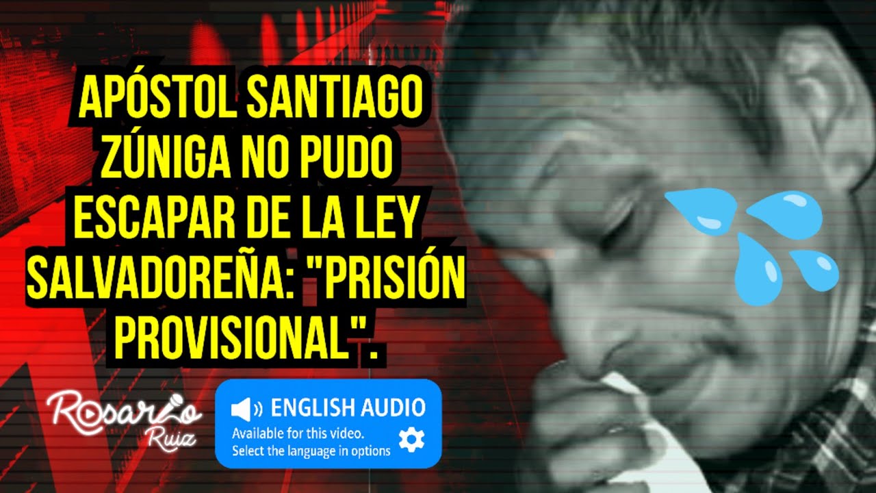 🔥⚖️🇸🇻Juez de El Salvador envía a prisión provisional al Apóstol Santiago Zúniga por tráfico ilegal