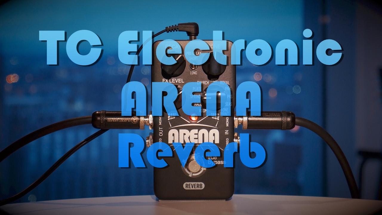 TC Electronic Arena Reverb (Demo)