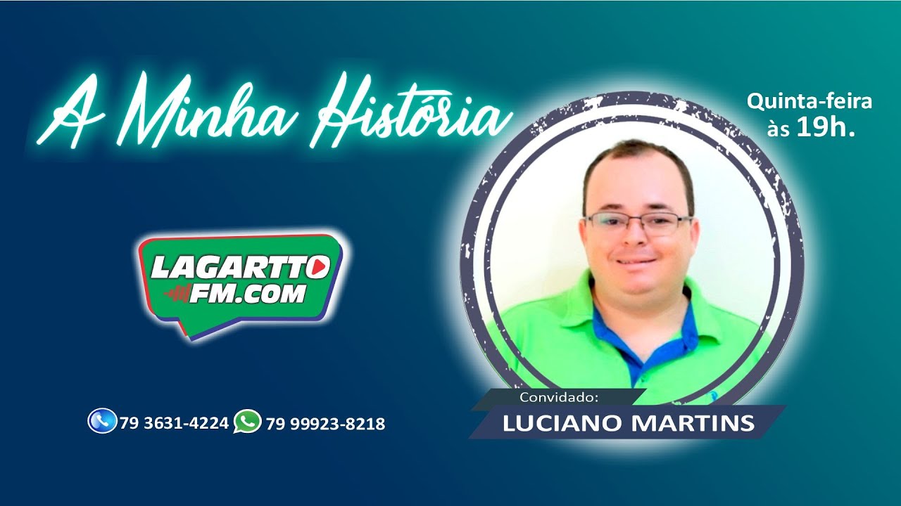 A Minha História - Ed. 108  | LUCIANO MARTINS