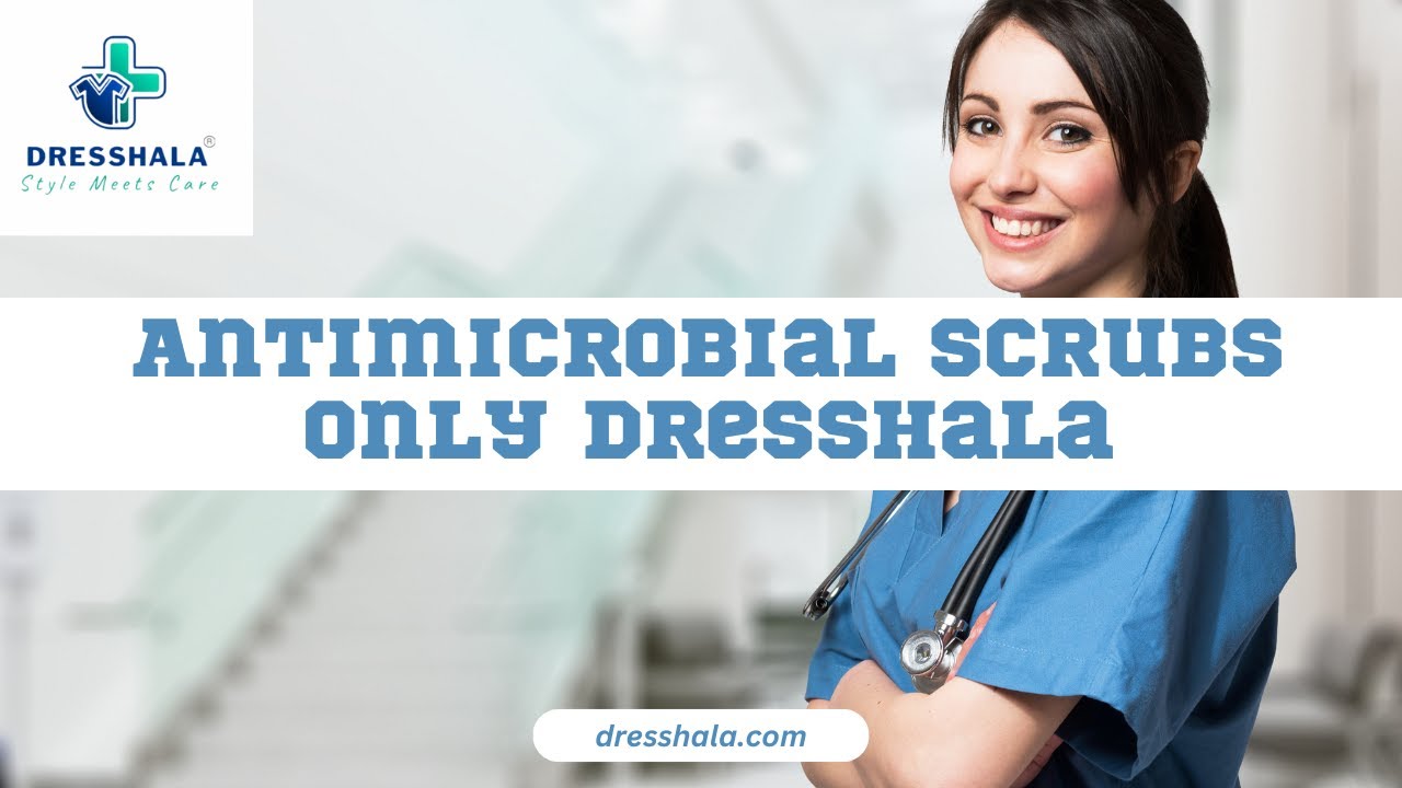 “India’s Only Antimicrobial Scrubs & Doctor Coats”  www dresshala com