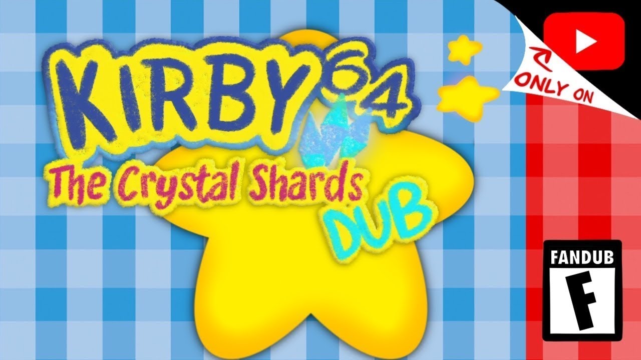 Kirby 64: The Crystal Shards Dub [Full Fandub]