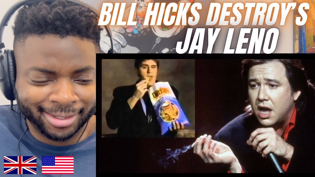 Brit Reacts To BILL HICKS DESTROYS JAY LENO!