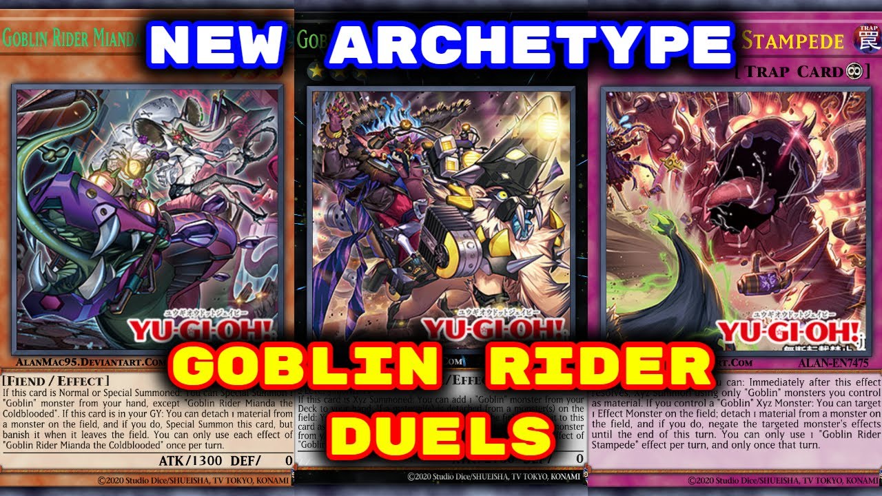 908 - Yugioh - Goblin Rider Duels (New Archetype) (Deck Download in Description)