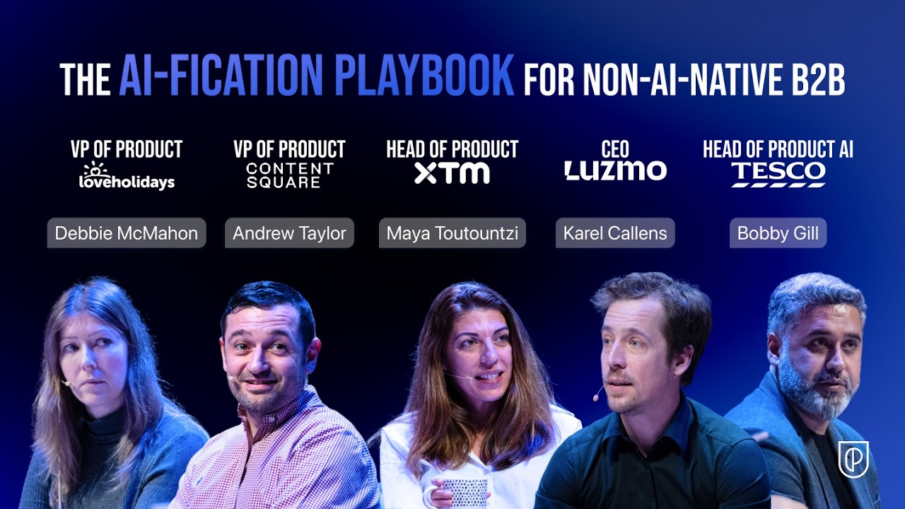 #productcon London'26 | Bringing AI Capabilities to Non-AI Native Products