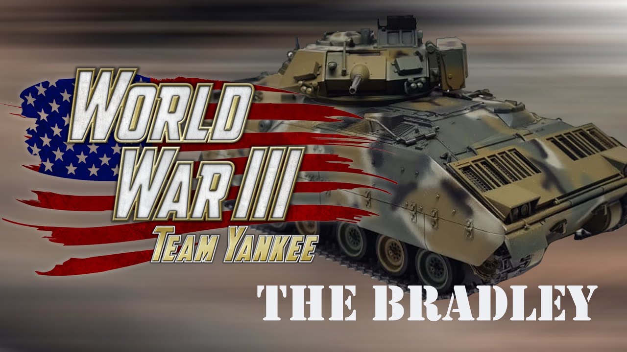 M2 Bradley: PINT SIZED POWERHOUSE in Team Yankee