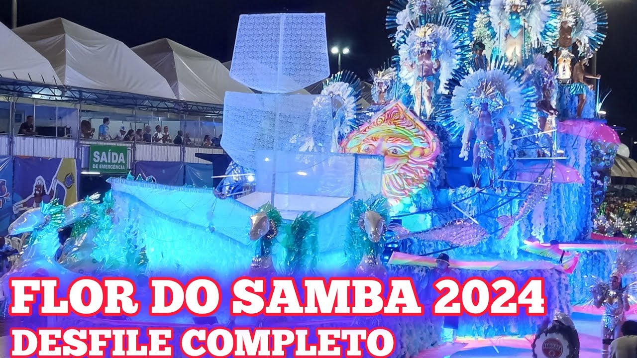 Flor do Samba 2024 | DESFILE COMPLETO