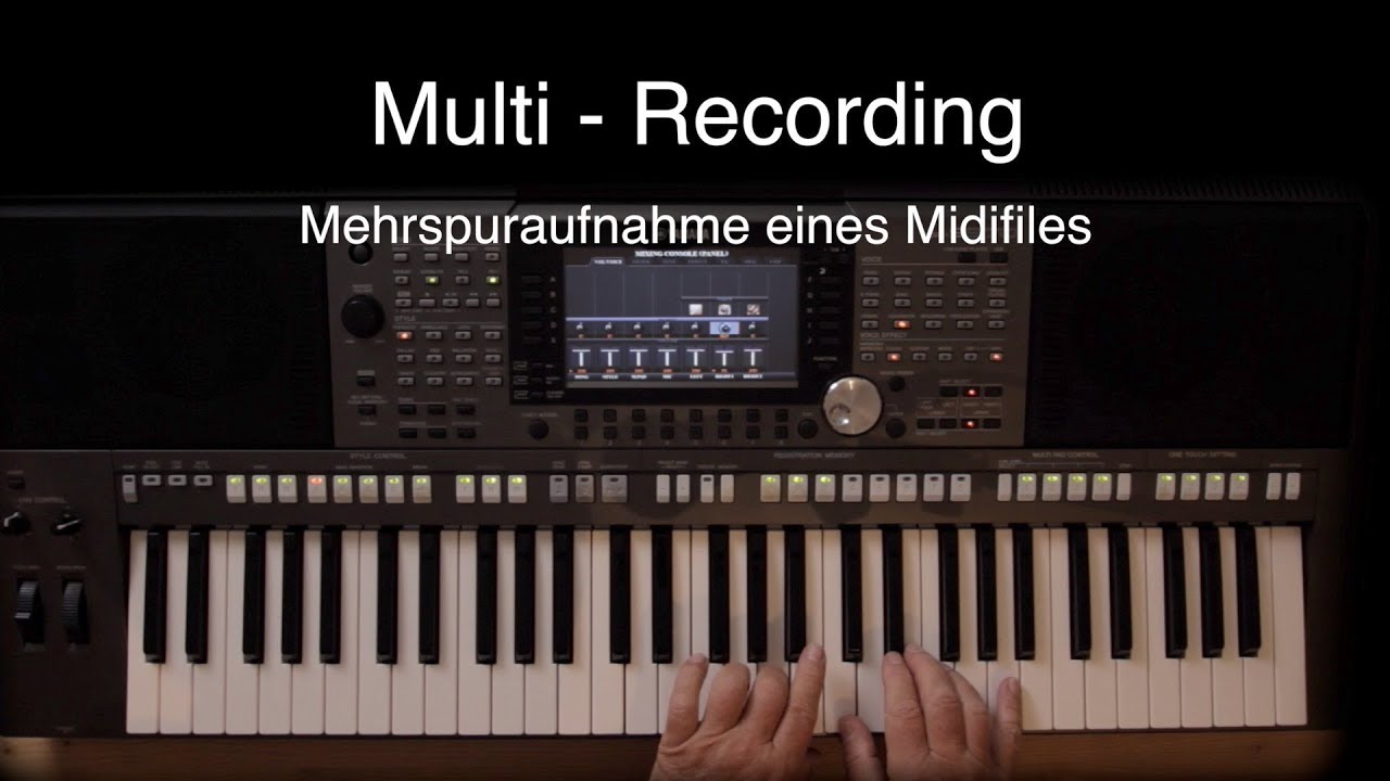 PSR-S970 - Multi-Recording / Mehrspuraufnahme #1