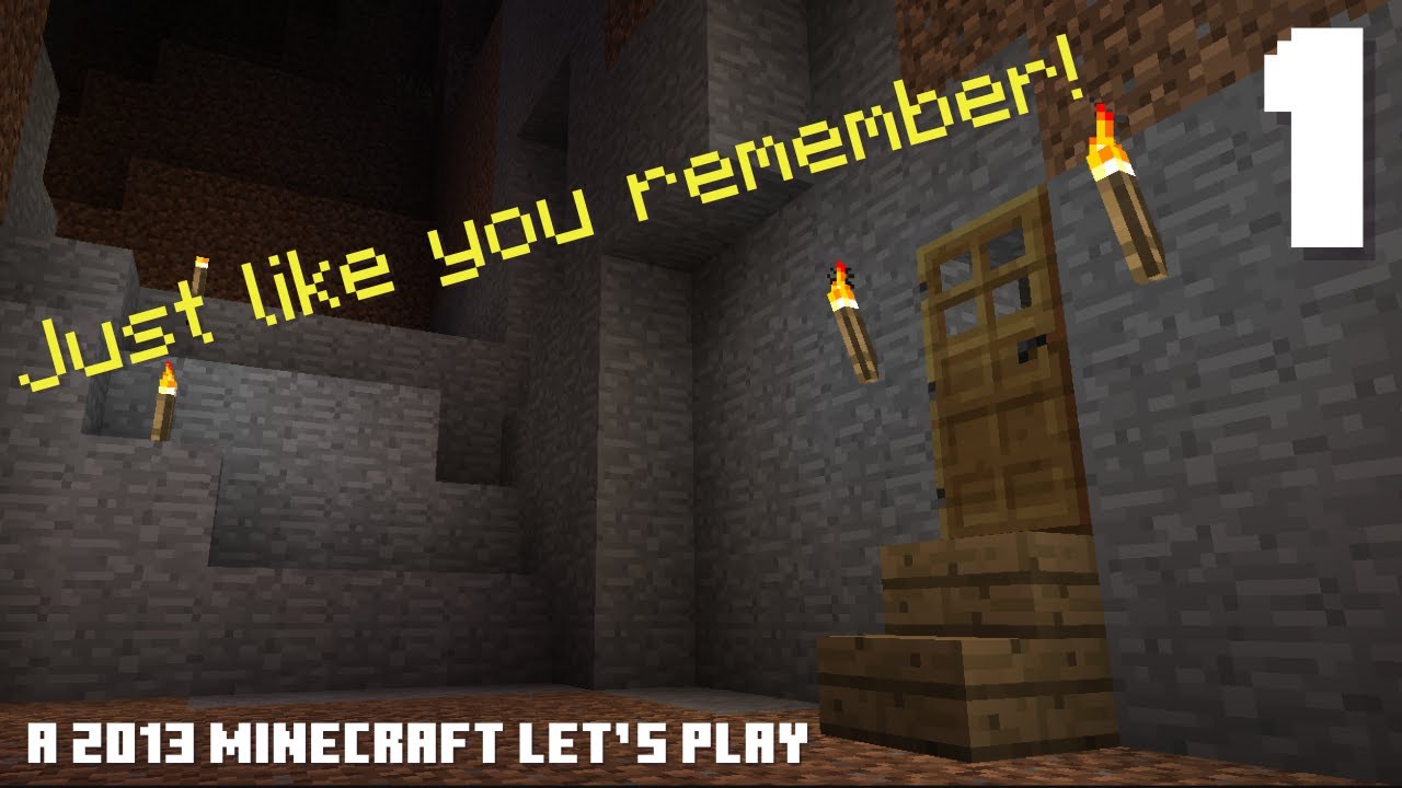 A 2013 Minecraft Let's Play - Episode 1: The First Day