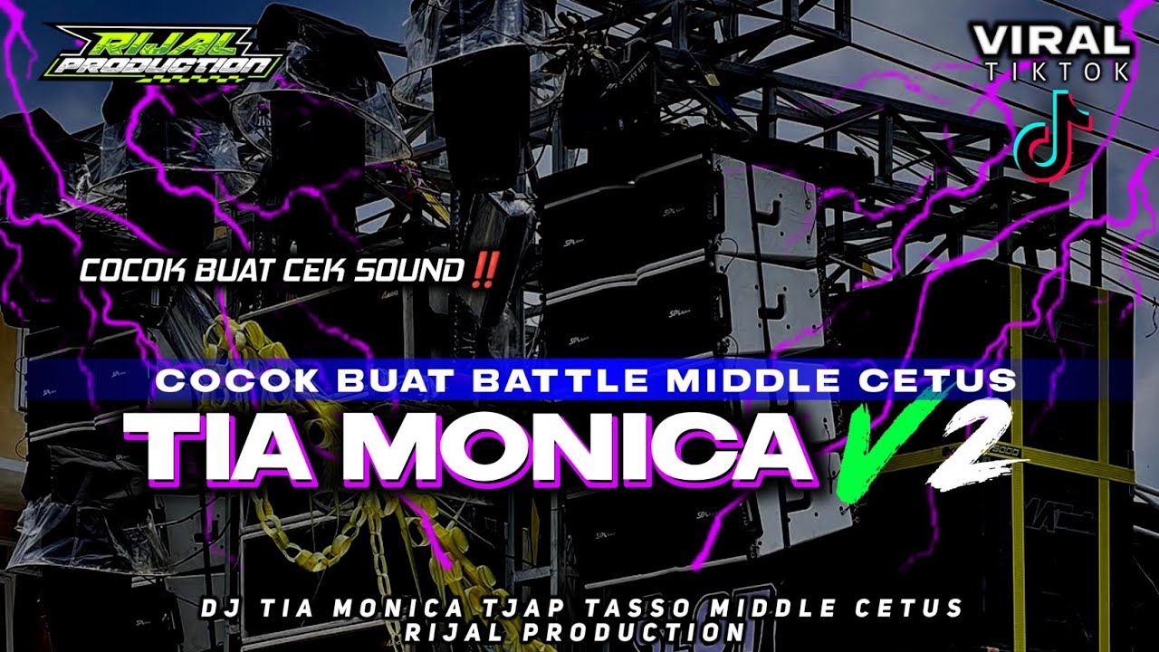 DJ TIA MONICA TJAP TASSO ‼️VIRAL TIKTOK 🔥 || RIJAL PRODUCTION ||
