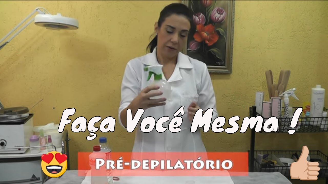 Faça você mesma Um Pré Depilatório Bom e Barato.