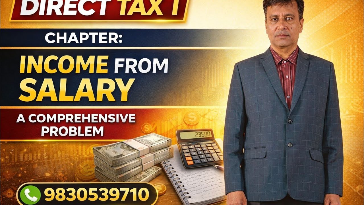 INCOME FROM SALARY.A COMPREHENSIVE PROBLEM WITH DETAILED DISCUSSION.C.U.B.COM SEM 3 CCF SYSTEM 