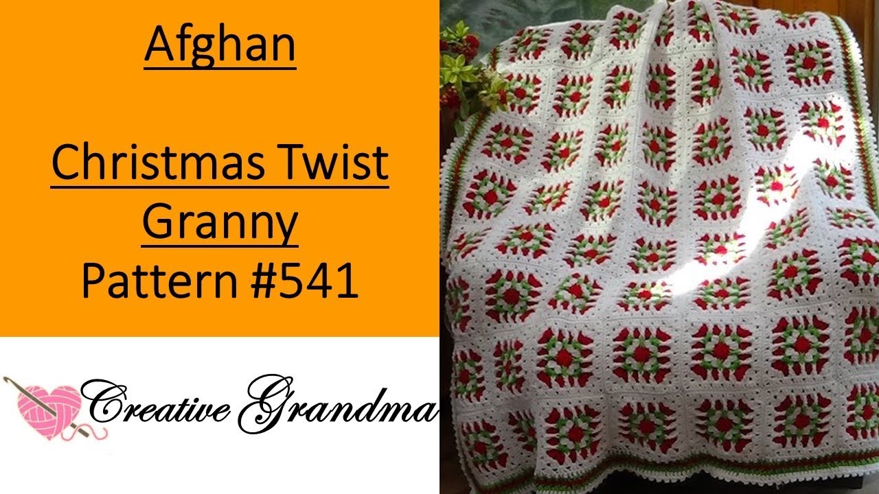 Christmas Twist Granny Square Afghan - Crochet Tutorial - Pattern 541