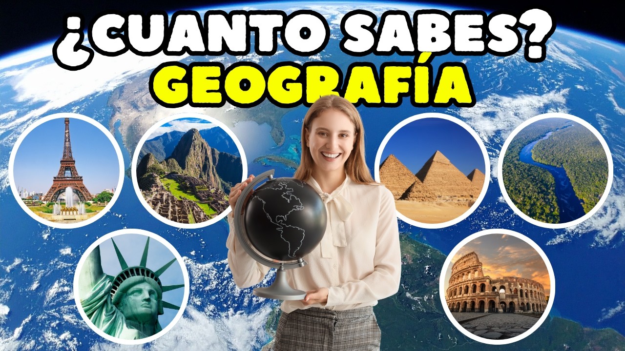 Geografía Nivel Examen Final 🌍 ¿Apruebas o Fallas?