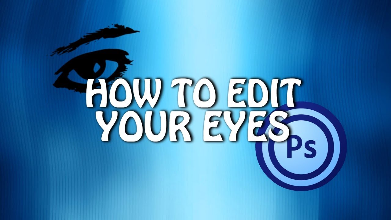 Photoshop Touch Tutorial: How to Edit Your Eyes [EASY]