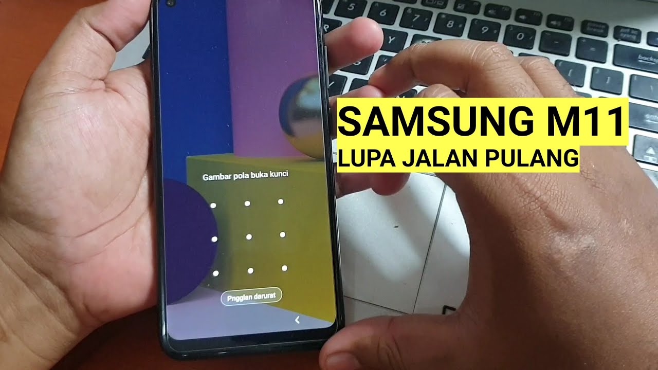 Mengatasi Lupa pola samsung terbaru, Samsung Galaxy M11 Hard reset via recovery mode