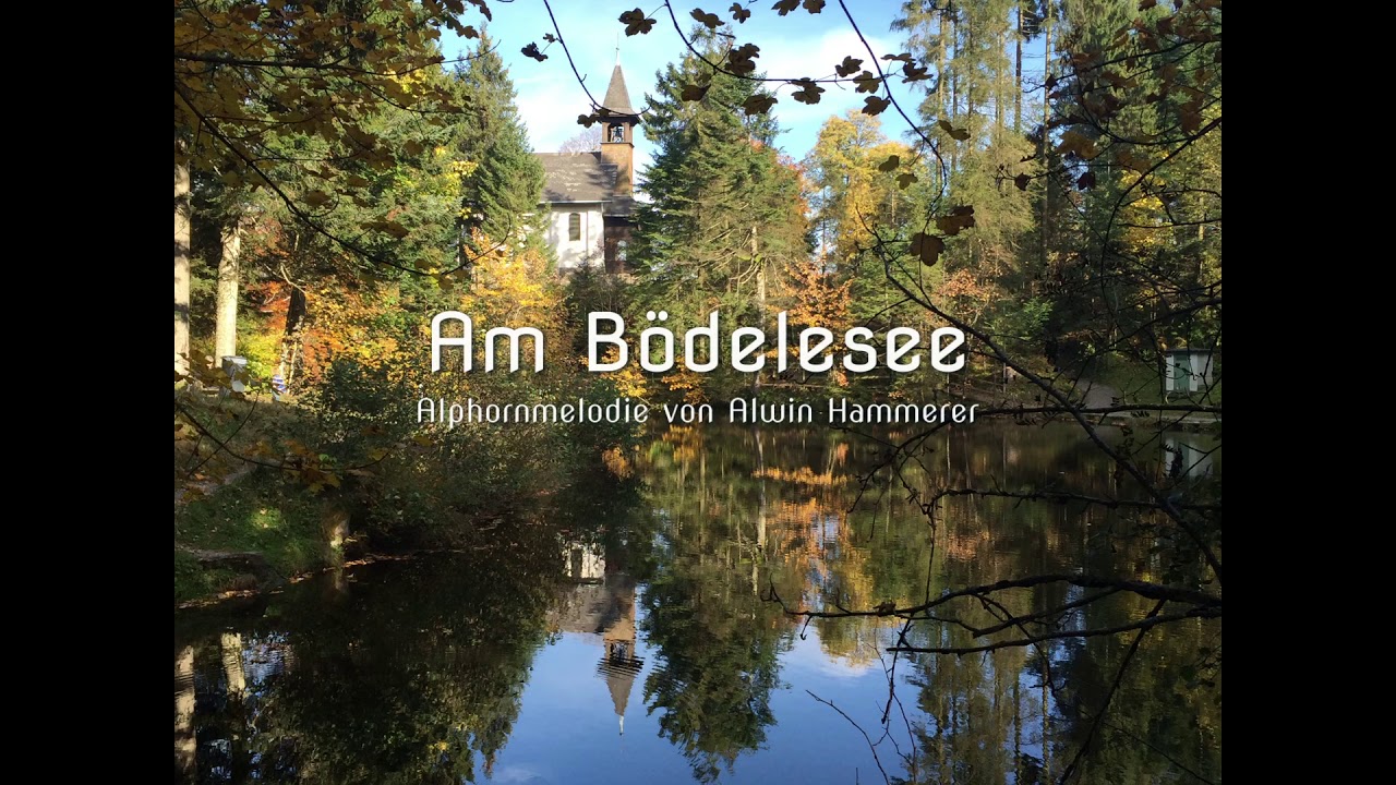 Am Bödelesee - Alwin Hammerer - Alphorn: Zweiklang vom Wald