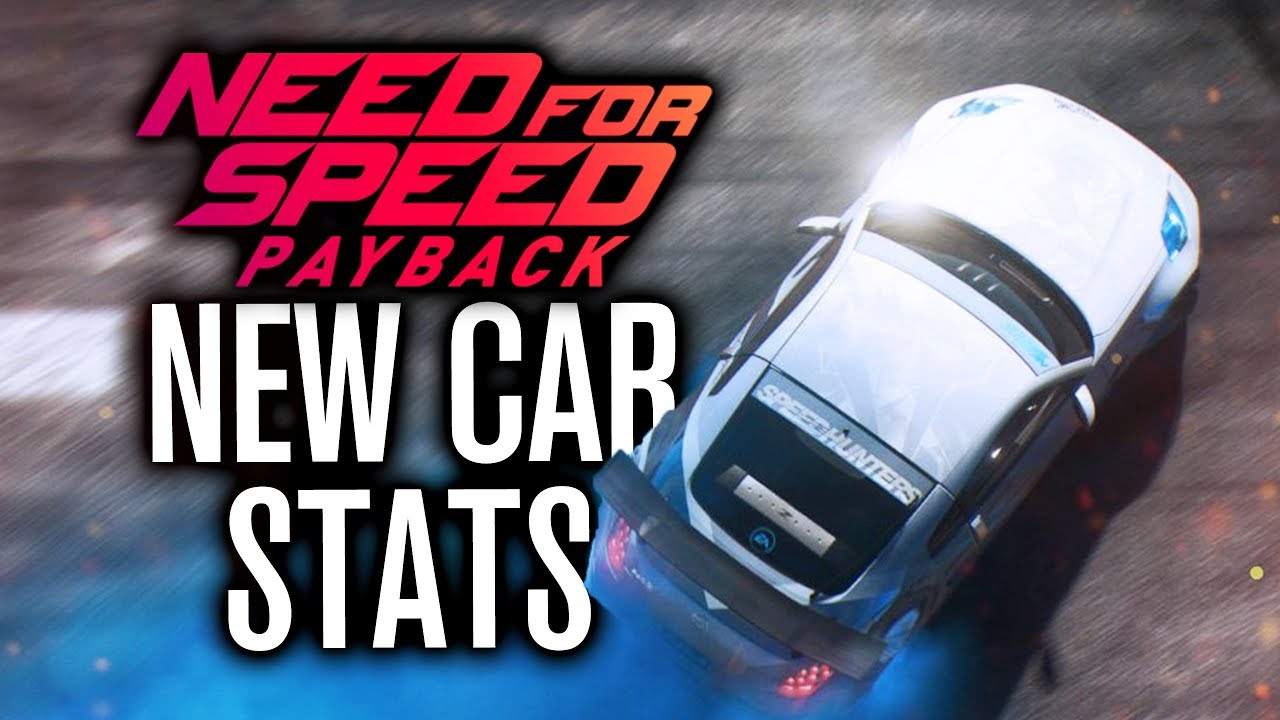 NEED FOR SPEED PAYBACK | CAR CLASSES COMPARED & NEW CAR STATS