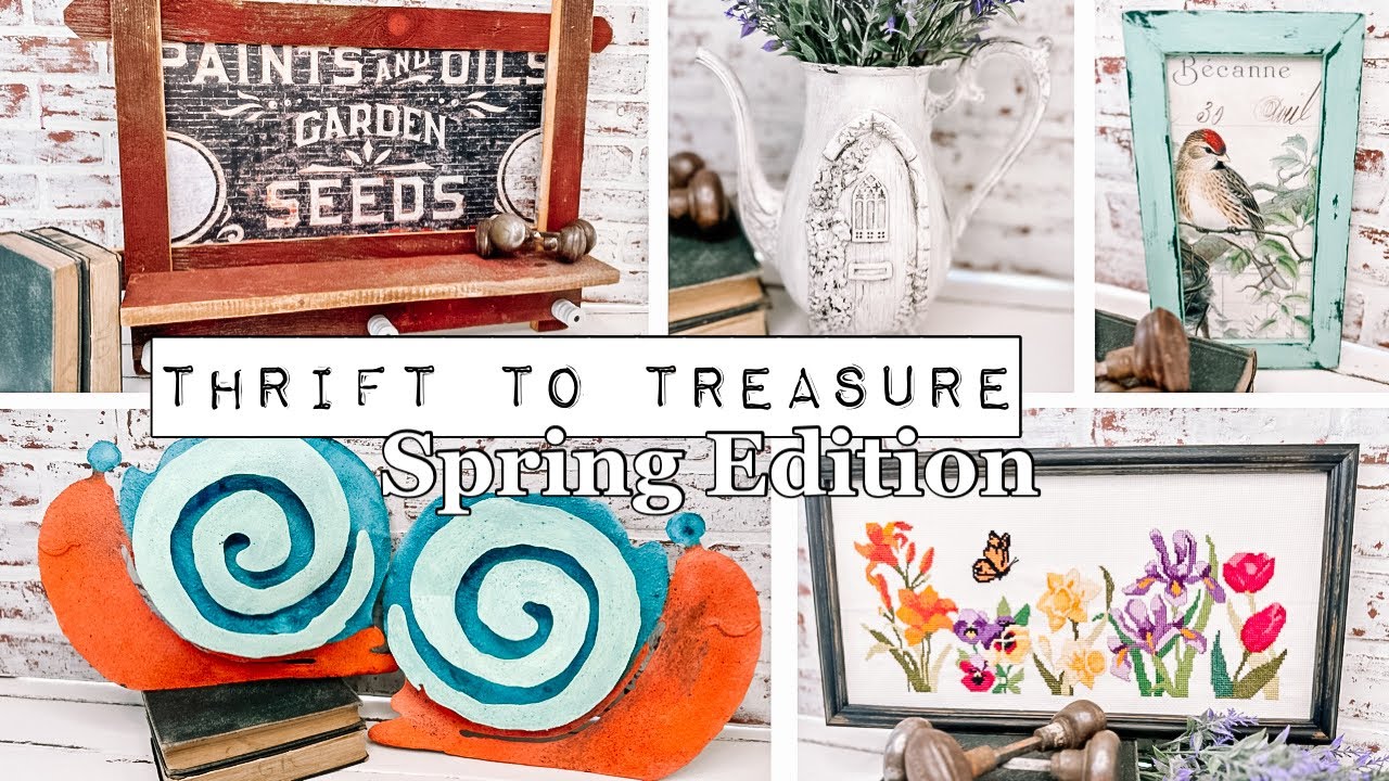 Thrift to Treasure - Spring Thrift Flips for Antique Acres - Spring Decor - Vintage Garden - Upcycle