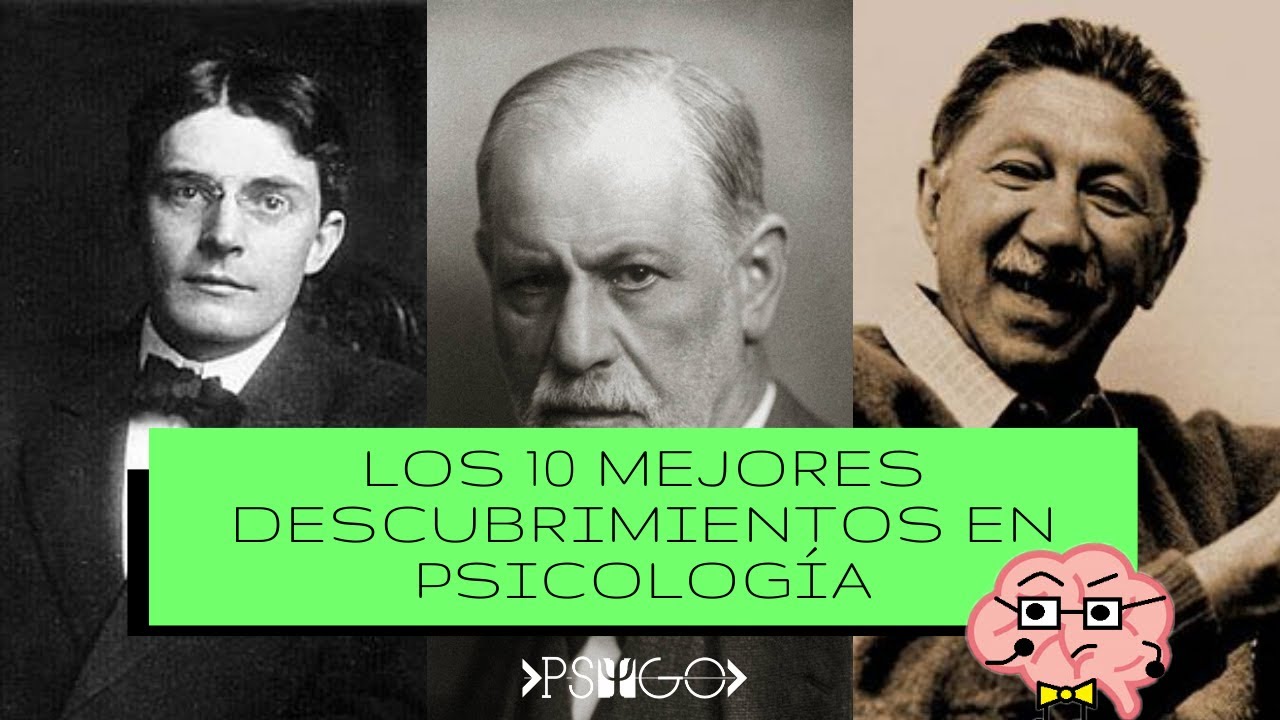 LOS 10 MEJORES DESCUBRIMIENTOS EN PSICOLOGIA