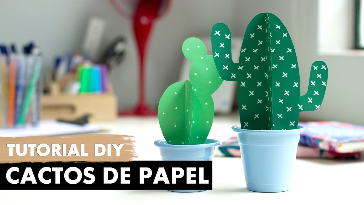 DIY: CACTOS DE PAPEL DECORAÇÃO | Primeiro Rabisco