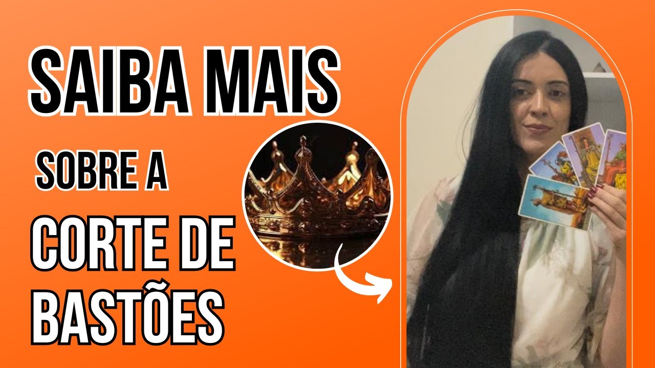 TAROT: A CORTE de PAUS / BASTÕES! Pajem, Cavaleiro, Rainha e Rei! 👑♣️