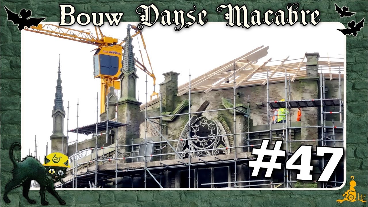 [#Efteling] ⚒️ Bouw Danse Macabre #47