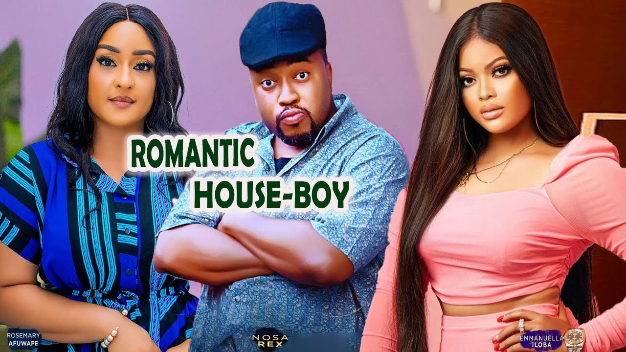 ROMANTIC HOUSE-BOY (New Movie) NOSA REX, ROSEMARY AFUWAPE, EMMANUELLA ILLOBA, 2024 FULL MOVIE.