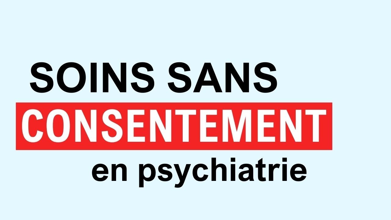 Soins psychiatriques Sans Consentement