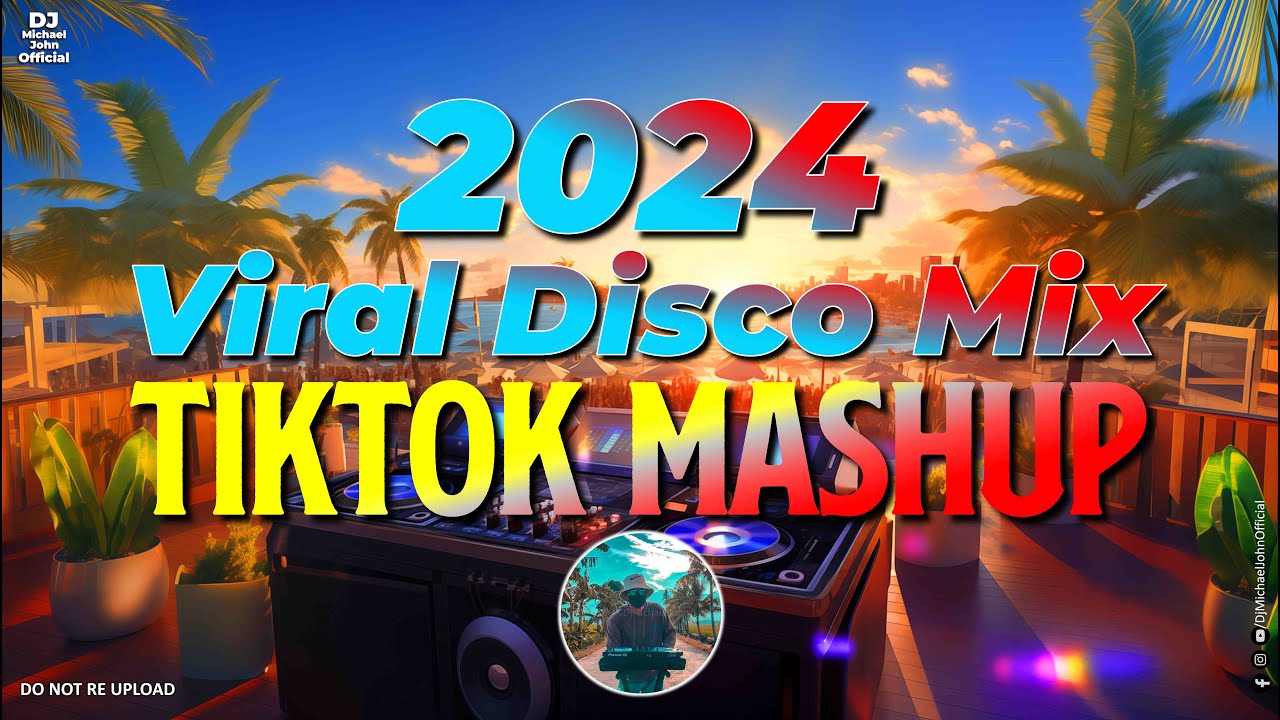 NEW TikTok Mashup 2024 Philippines Disco Mix ( Club Banger Remix ) Dj Michael John