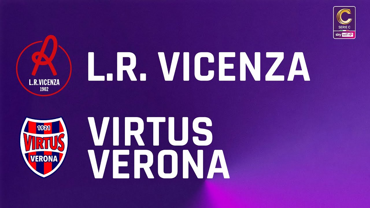L.R. Vicenza - Virtus Verona 2-1 | Gli Highlights