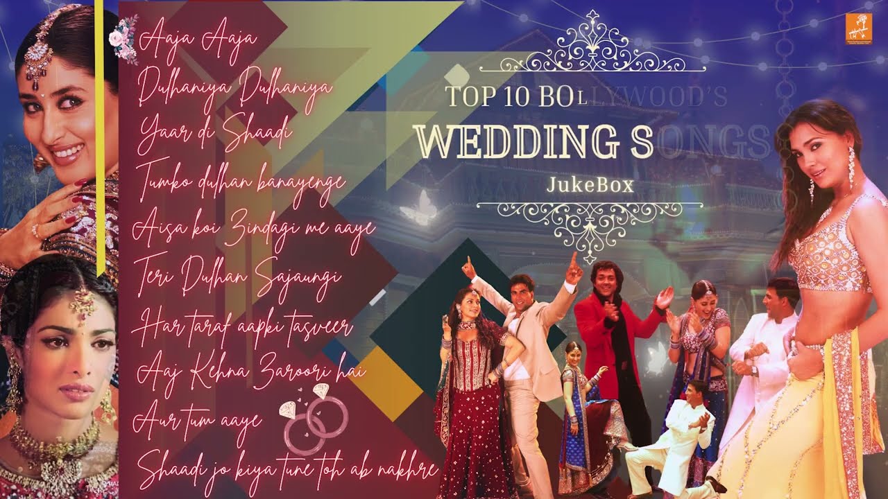 Top 10 Bollywood Wedding Songs | Perfect Playlist for This Shaadi Season | Evergreen Songs
