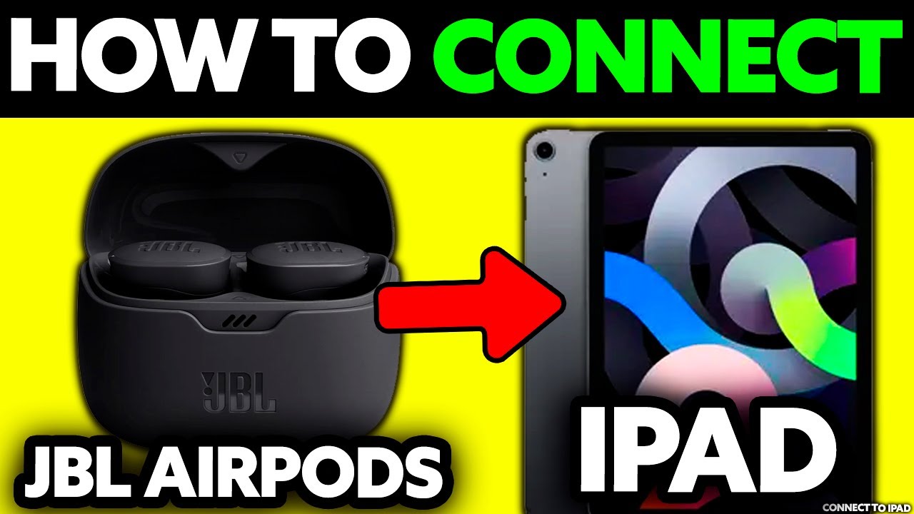 How To Connect JBL Airpods to iPad (2025) - Step by Step