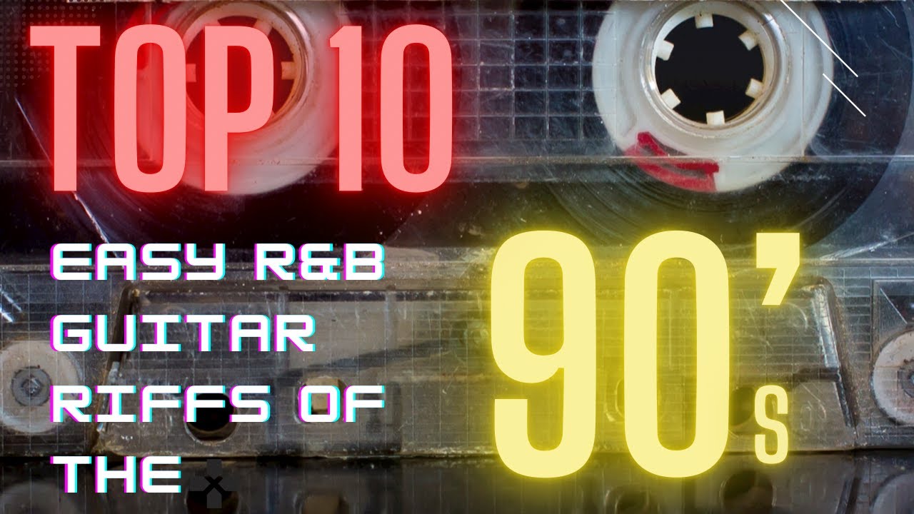 10 лучших простых гитарных риффов в стиле R&B 90-х
