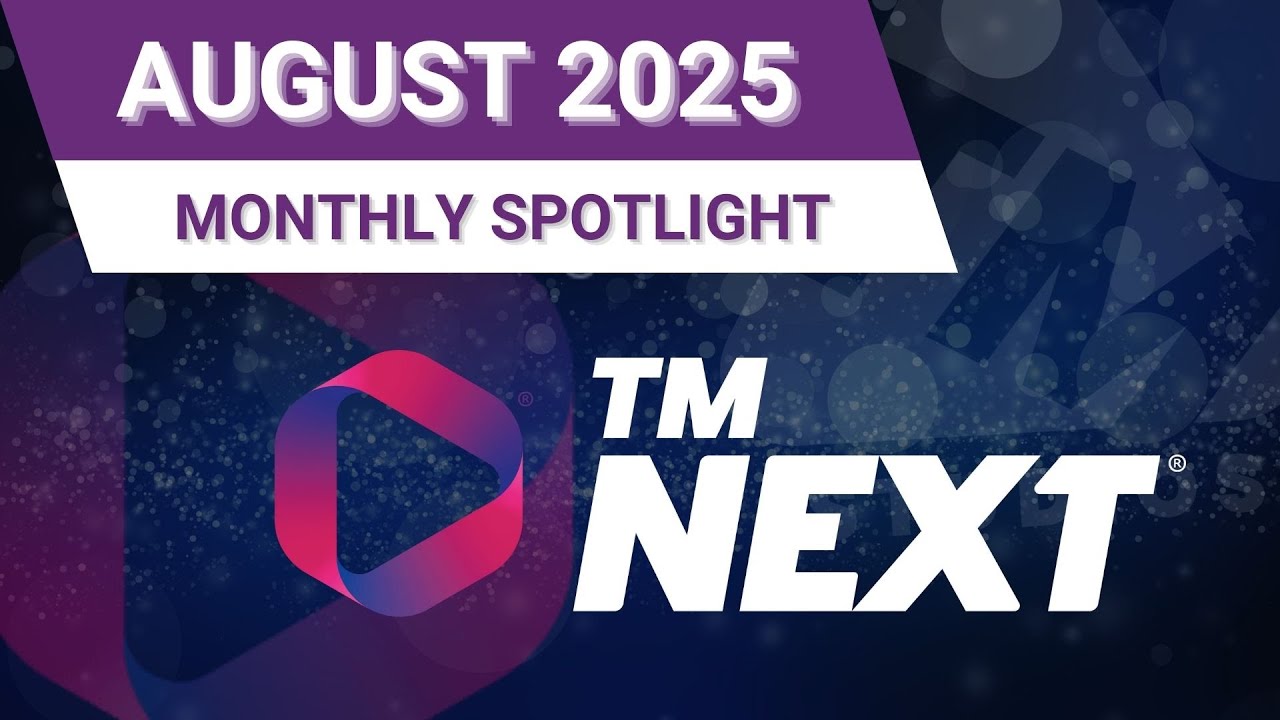 TM Next: August 2025 Demo