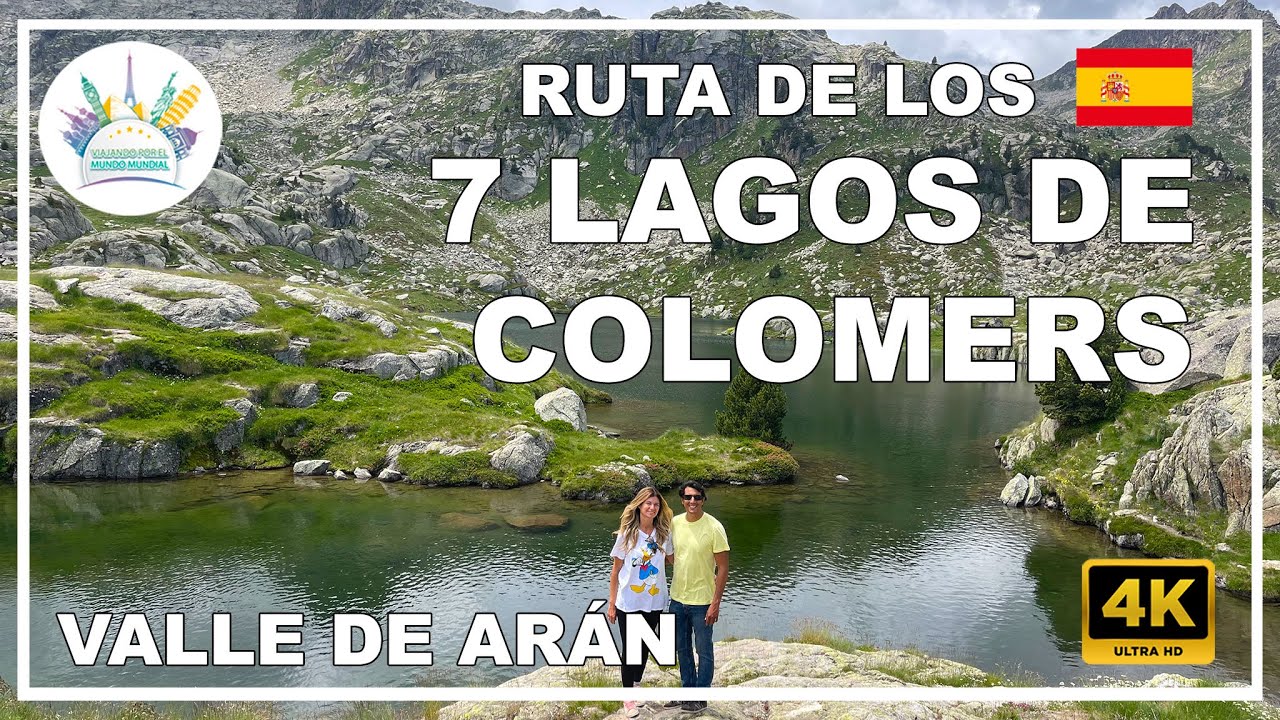 🏔️ Ruta de los 7 lagos de Colomers | Valle de Arán, España 🇪🇸