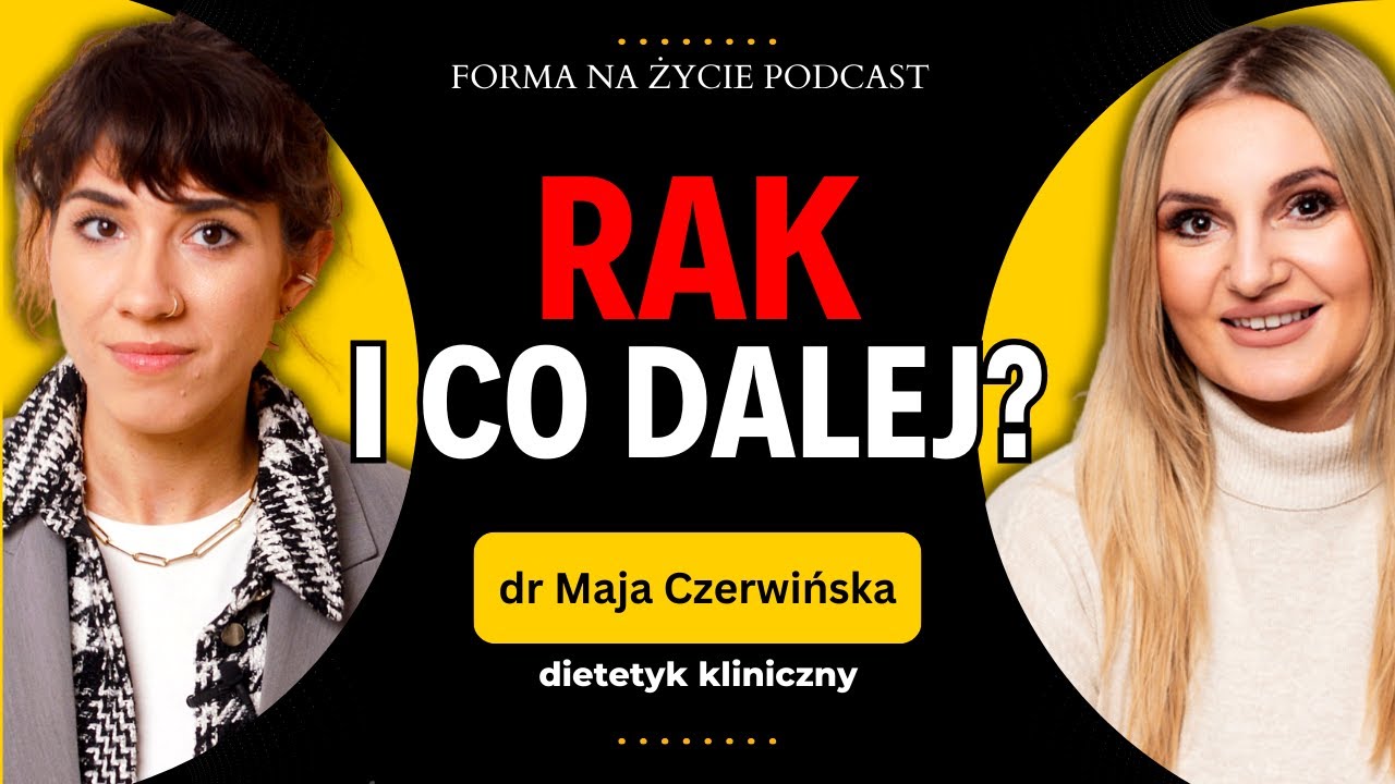 Jak wspierać organizm w walce z nowotworem? Żywienie, suplementacja, ruch | dr Maja Czerwińska